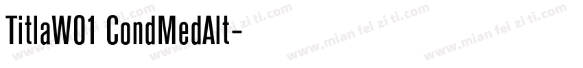 TitlaW01 CondMedAlt字体转换